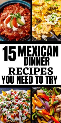 mexican dinner recipes you need to try