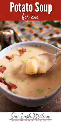 potato soup for one in a white bowl with a spoon