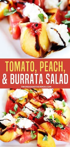 tomato, peach and burrata salad on a white plate with the title overlay