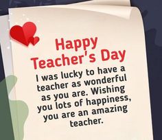 a piece of paper with the words happy teachers day written on it and a red heart