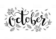 the word october written in black ink surrounded by leaves and acorns on a white background