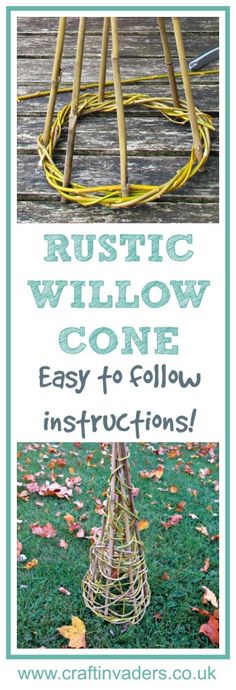 the instructions for how to make a rustic willow cone tree stand in an outdoor setting