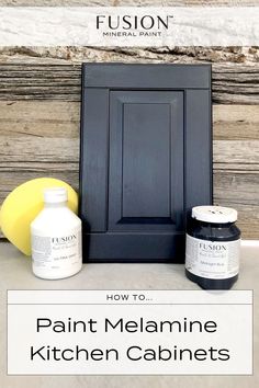 paint melanine kitchen cabinets with text overlay that says how to paint melanine kitchen cabinets