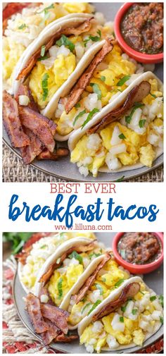 breakfast tacos on a plate with eggs, bacon and beans in the background text overlay reads best ever breakfast tacos