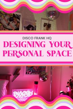 a pink and purple room with the words designing your personal space in front of it