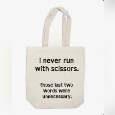 Your Choice Between White, Black, Or Tan Tote Funny Shopping, Best Tote Bags, Have A Laugh, Quotes Funny, Bones Funny, Make Me Smile