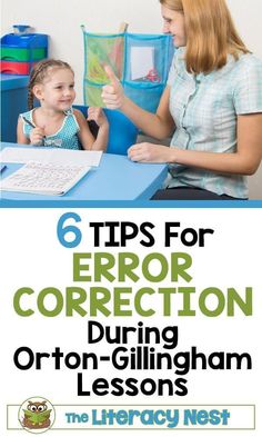 a woman and child sitting at a table with the text 6 tips for error correction during