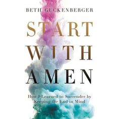 One Power-Packed Word: Amen.Millions Of Christians All Over The World Say This Word Every Day. Yet Few Realize What Richness, Depth, Truth, And Connection Are Packed Into This Sacred Phrase.Throughout The Centuries, Christian Tradition Has Taught Us To End Prayers With Amen. But The Bible Is Full Of Stories And Passages Where God's People Started Their Prayers With Amen. Why? As Beth Guckenberger Shows, Amen Is More Than Just A Way To Punctuate A Conversation With The God Of The Universe. Amen I Isaiah 65, Christian Traditions, Summer Reading Lists, Adopting A Child, Power Of Prayer, Christian Books, Christian Living, Christian Life, Book Print