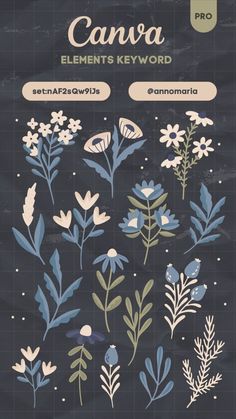 an image of flowers and plants on a chalkboard with the words canva elements keyword