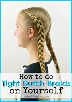 How to: Tight Dutch Braids on Yourself from BabesInHairland.com #dutchbraid… Dutch Braids On Yourself, Braids On Yourself, Two Dutch Braids, Dutch Braid Tutorial, French Braid Ponytail, Dutch Braid Hairstyles, Braiding Your Own Hair, Tight Braids, Dutch Braids