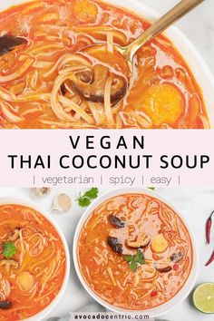 two bowls of vegan thai coconut soup with text overlay that reads vegan thai coconut soup