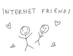 two stick figures holding hands with the words internet friends