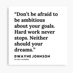 a black and white quote with the words don't be afraid to be ambitious about your