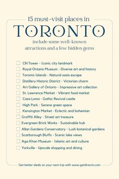 the top ten places to visit in toronto, including some well - known attractions and a few hidden gems