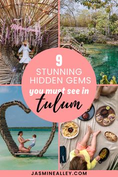 the top things to see and do in tulumn, mexico with text overlaying