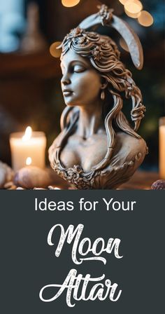 a statue with candles in the background that says, ideas for your moon altar