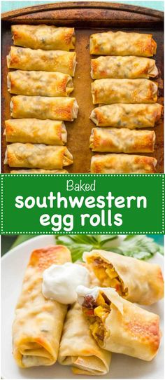 baked southwestern egg rolls on a baking sheet with the title in green and white above it