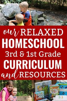 the words our relaxed homeschool 3rd and 1st grade curioum and resources