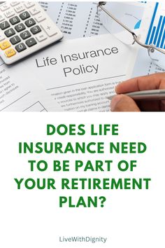 Does life insurance need to be part of your retirement plan