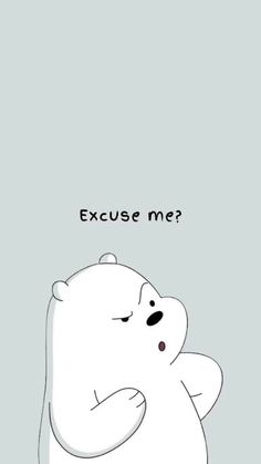 an image of a polar bear with the words excuse me?