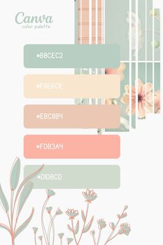 an image of flowers and plants with the words canva color palettes on them