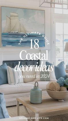 the ultimate guide to coastal decor ideas you need in 2012