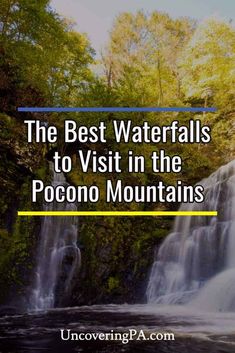 the best waterfalls to visit in the pocono mountains