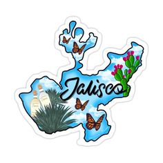 a sticker with the map of jamaica and butterflies flying around it, which reads'jalisco '