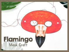 the flamingo mask craft is designed to look like a bird's head and beak