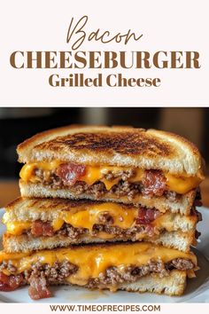 bacon cheeseburger grilled cheese sandwich on a white plate with the title above it