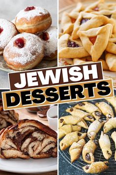 jewish desserts and pastries are featured in this collage with the words jewish desserts