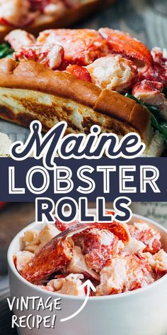 the recipe for maine lobster rolls is shown in two different pictures, with text overlay