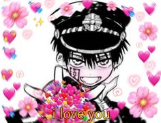 an anime character holding flowers with the words i love you