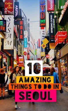 10 Amazing Things To Do In Seoul, South Korea | Seoul is one of the most lively, cultural and magnificent cities in Asia. Check out this list of our favorite 10 things to do in Seoul that’ll help you get the best out of this city! - via @Just1WayTicket #travel #guide Asia Trip, Chuncheon, South Korea Seoul, Gyeongju