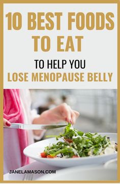 Are you looking for a way to beat the menopause weight gain? In this article, are best foods to eat to lose menopause weight, foods to avoid for menopause belly fat, and a menopause food to eat list that will help you lose that menopause belly. Stop feeling sluggish, bloated, and frustrated, and start eating the right foods to help you lose menopause weight and improve your energy over 50 Smoothies Vegan, Best Diet Foods, Best Fat Burning Foods, Best Diet Plan, Good Foods To Eat, Healthy Diet Plans, Foods To Avoid, Foods To Eat, Best Diets