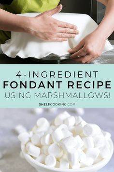 marshmallows in a white bowl with text overlay that reads 4 ingredient fondant recipe using marshmallows