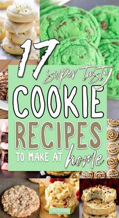 seven super tasty cookie recipes to make at home