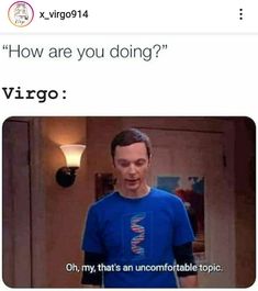 a man in a blue t - shirt with the words virgo on his chest