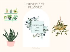 the houseplant planner is shown with various plants and potted plants on shelves