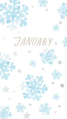 a white and blue snowflake background with the word january