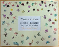 a picture frame with hand drawn bugs on the front and bottom, saying you're the bee's knees enjoy your new adventure