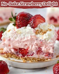 Recipes Epic Strawberry Delight Recipe, Special Deserts, Shortcake Recipes, Easy Strawberry Desserts, Strawberry Things, Strawberry Delight, Strawberry Shortcake Recipes, Baked Strawberries, Refreshing Desserts