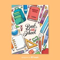 back to school poster with colorful items in the background and handwritten lettering on it