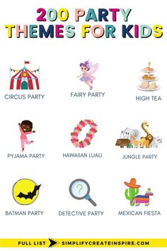 a poster with the words party themes for kids in different colors and font styles on it