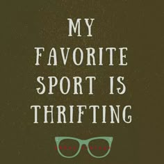 a book cover with the words, my favorite sport is thrifting on it