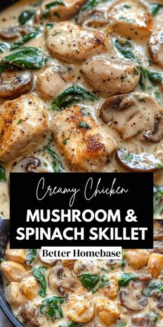 creamy chicken mushroom and spinach skillet recipe with text overlay