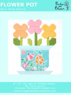 the flower pot quilt block pattern is shown