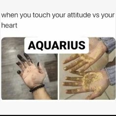 two hands with gold paint on them and the words aquarius