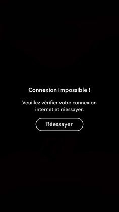 an image of a cell phone screen with the message'connexion impossiblee '