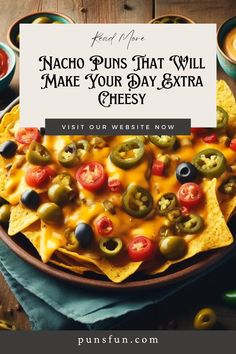 Visit Website Nacho Sayings, Nacho Puns, Nacho Party, Corny Puns, Cheesy Nachos, Cheesy Puns, Nacho Bar